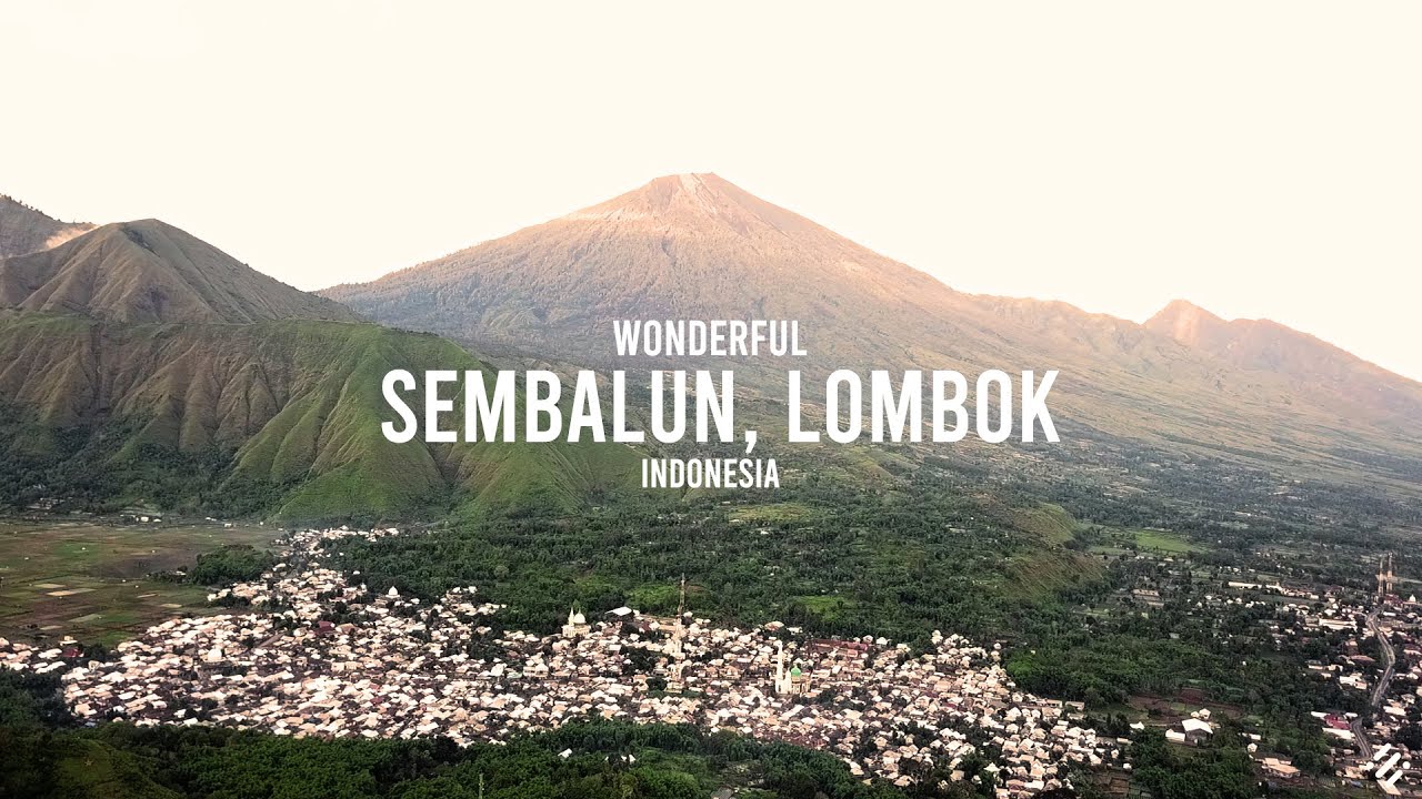 Menjelajahi Keindahan Sembalun Lombok, Serpihan Surga Indonesia